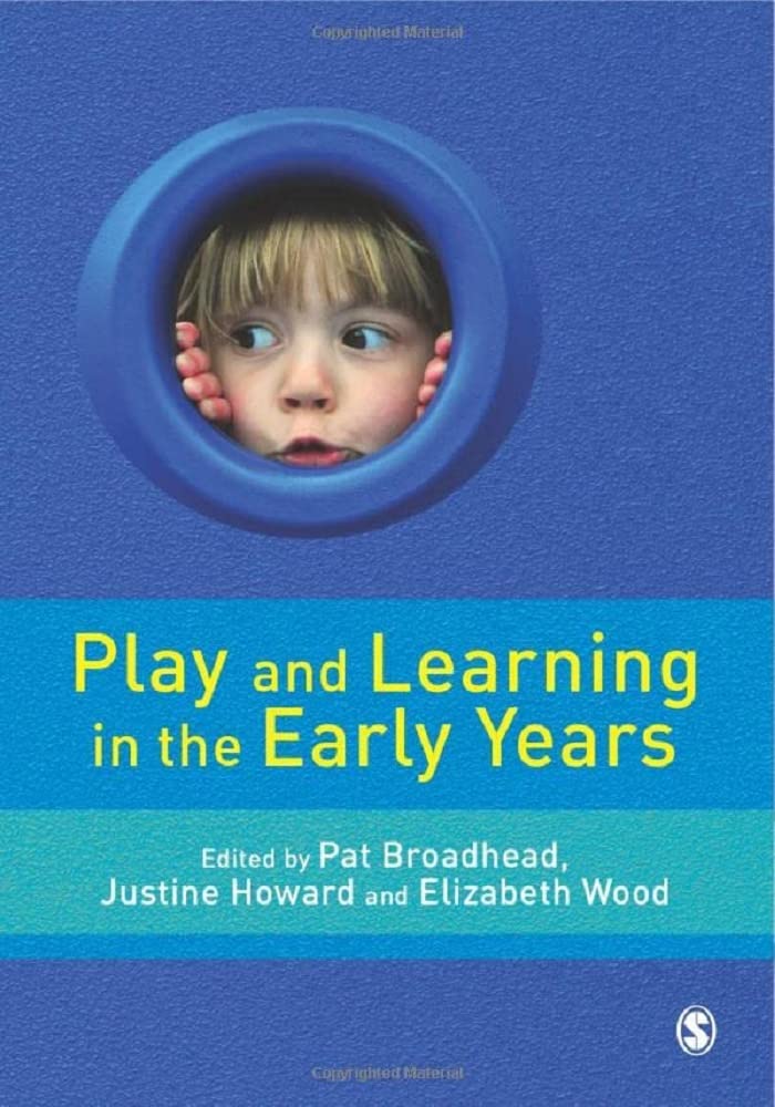 Play and Learning in the Early Years: From Research To Practice,Used