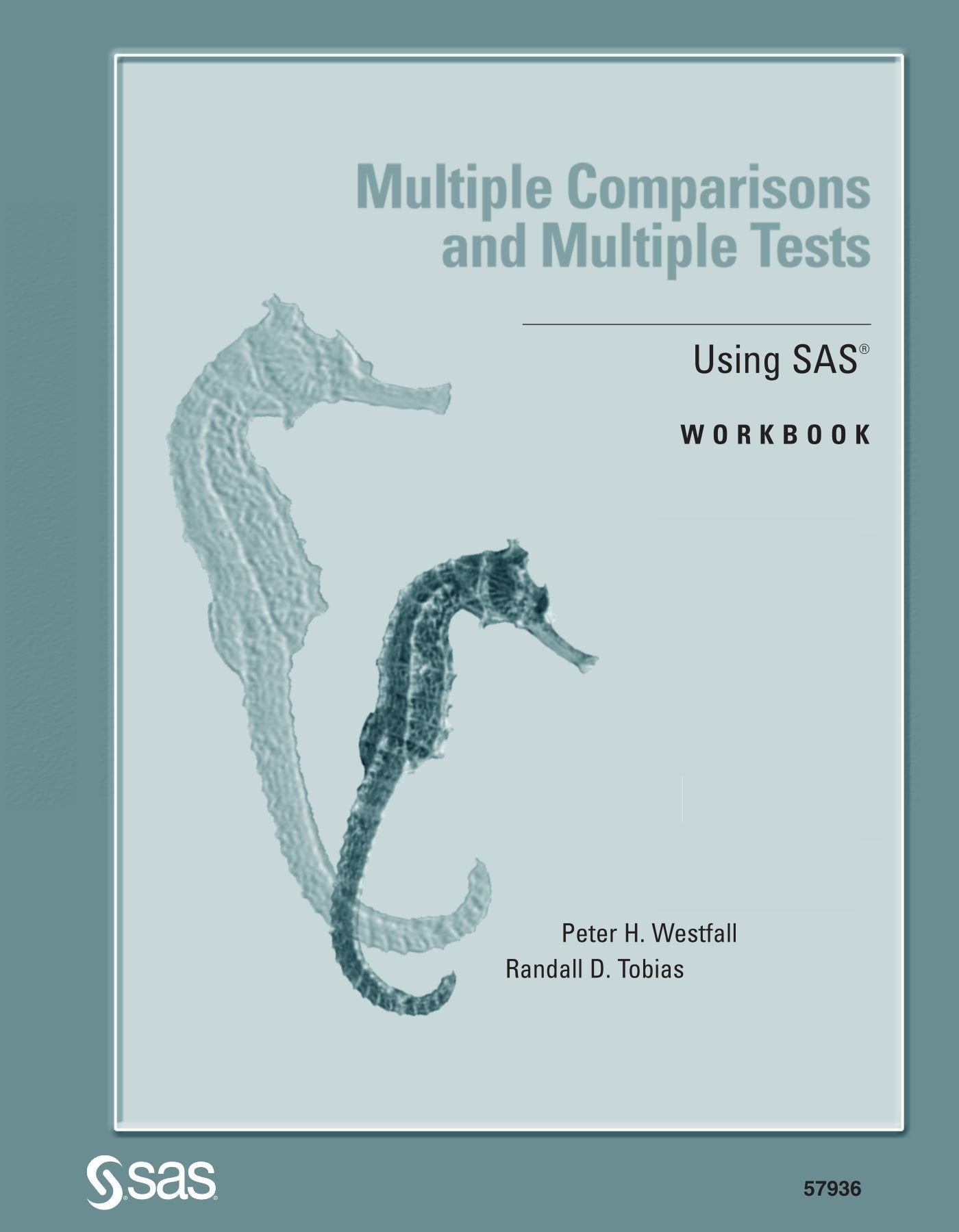 Multiple Comparisons and Multiple Tests: Using the SAS System Workbook,Used