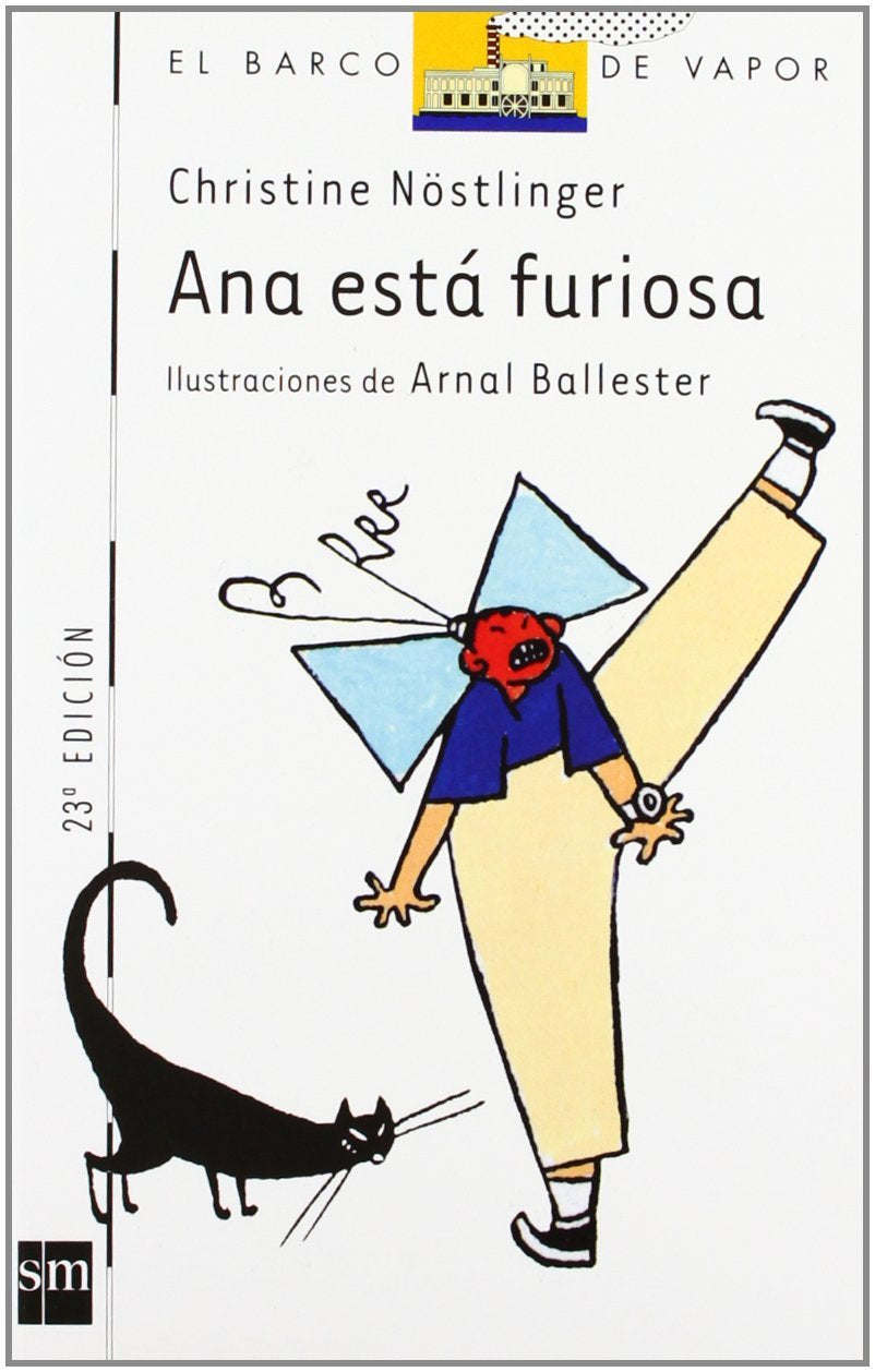 Ana est furiosa (El Barco De Vapor) (Spanish Edition),Used