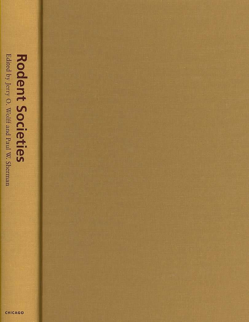 Rodent Societies: An Ecological and Evolutionary Perspective,New