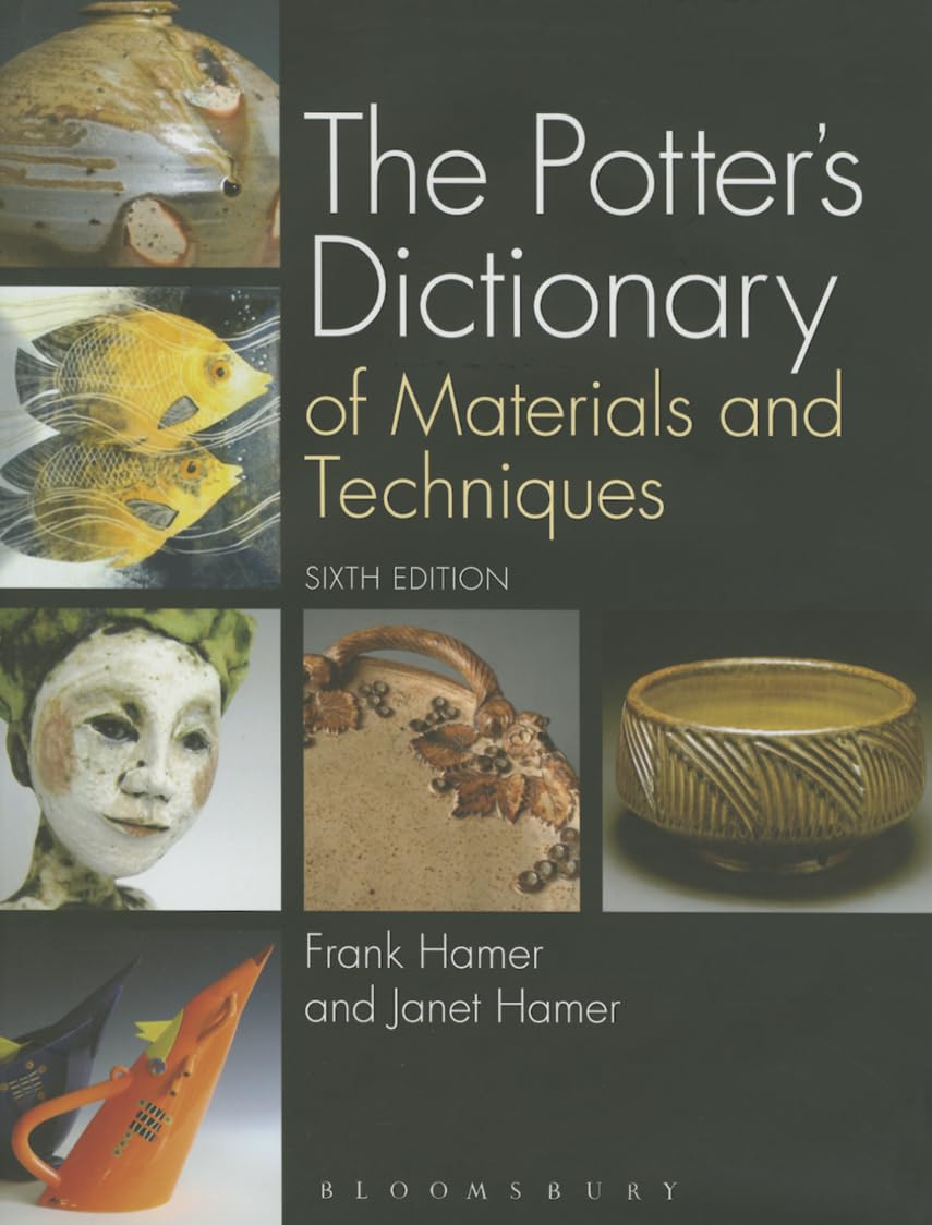 The Potter'S Dictionary Of Materials And Techniques,Used