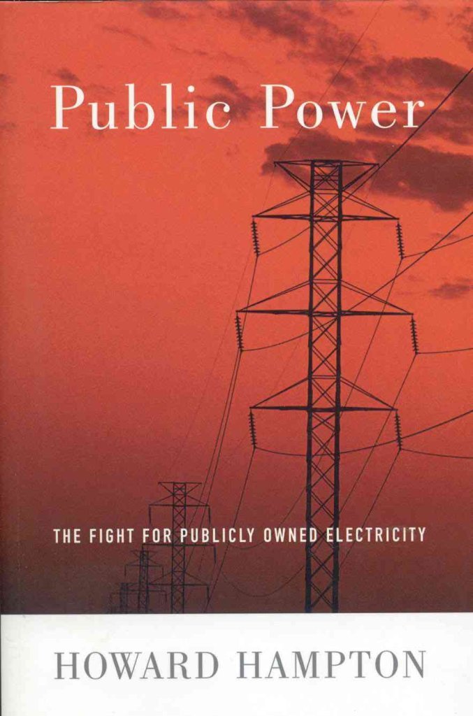 Public Power: The Fight for Publicly Owned Electricity,Used