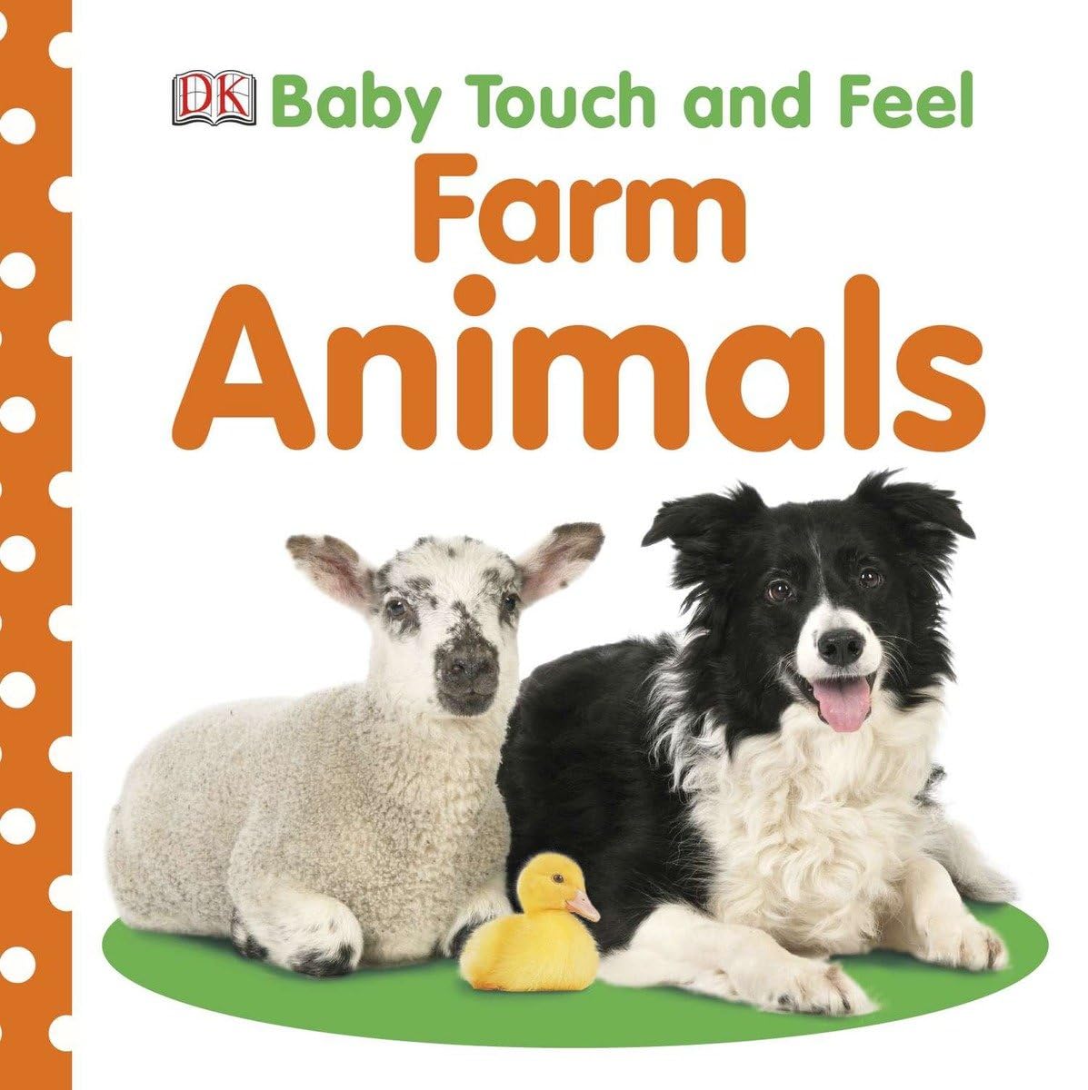 Baby Touch And Feel: Farm Animals,New
