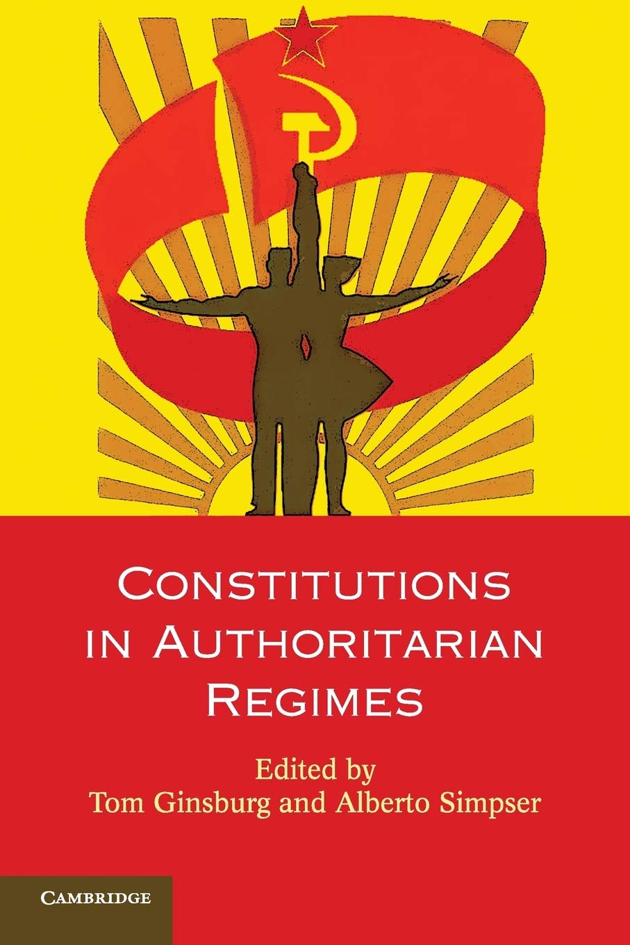 Constitutions in Authoritarian Regimes (Comparative Constitutional Law and Policy),Used