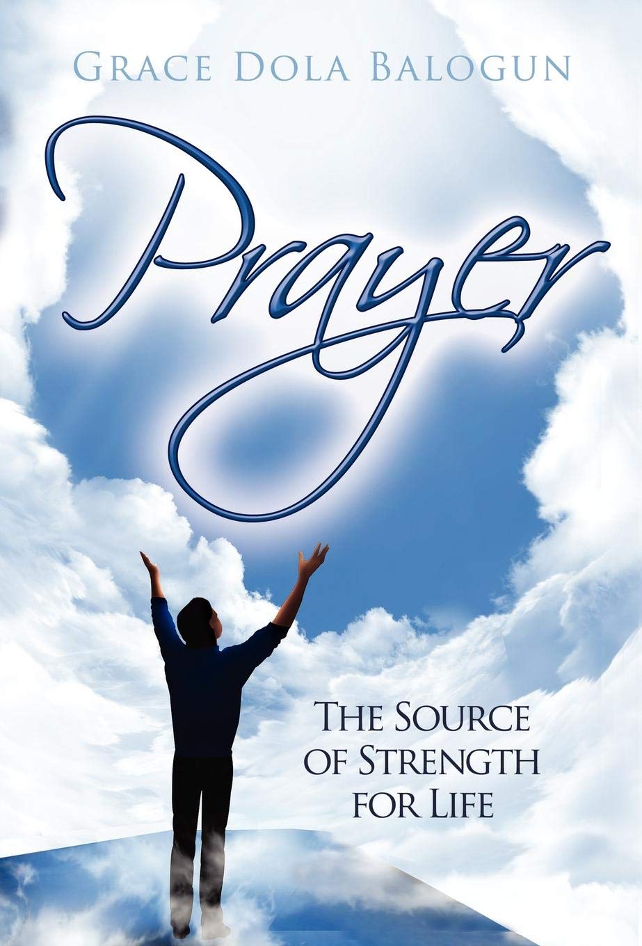 Prayer the Source of Strength for Life,Used