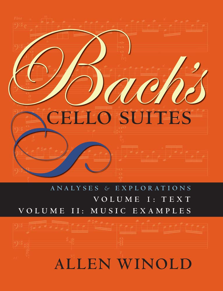 Bach's Cello Suites: Analyses and Explorations  2 Volume Set,Used