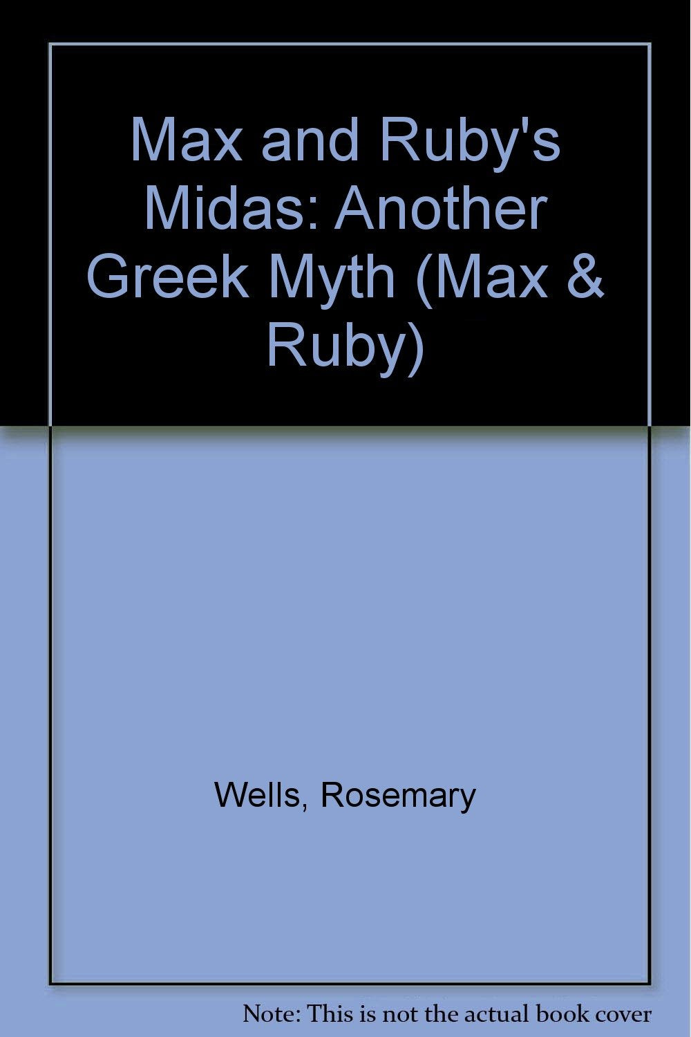 Max and Ruby's Midas: Another Greek Myth,Used