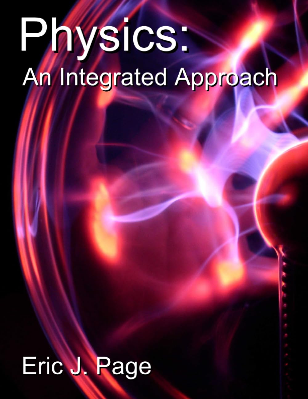 Physics: An Integrated Approach: Volume II,Used