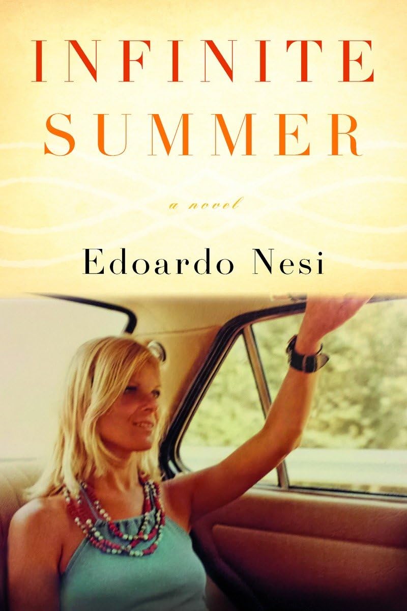 Infinite Summer: A Novel,Used