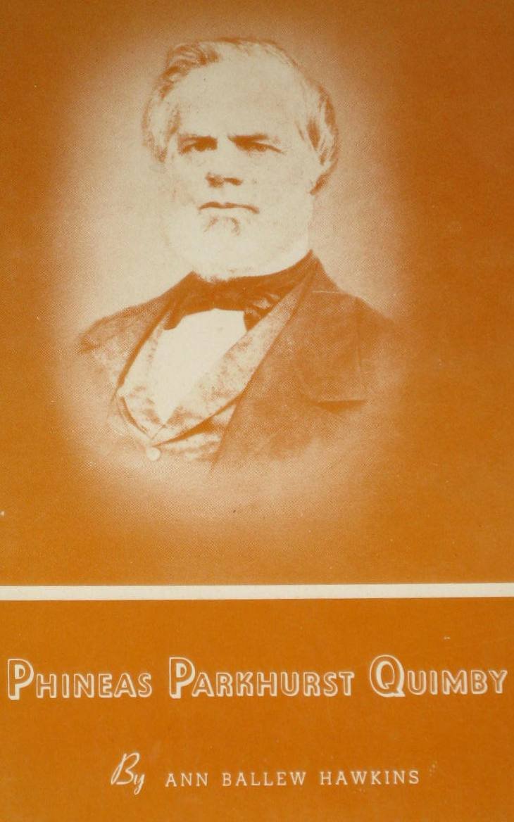 Phineas Parkhurst Quimby: Revealer Of Spiritual Healing To This Age: His Life An,Used