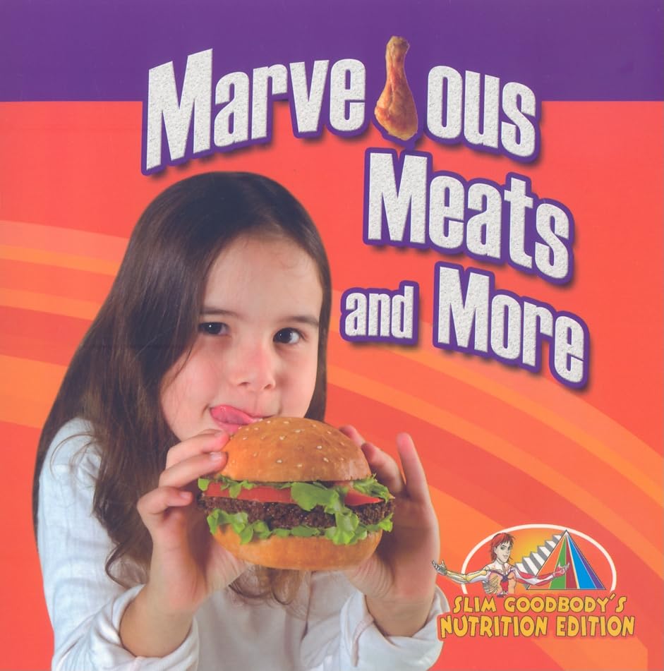 Marvelous Meats and More (Slim Goodbody's Nutrition Edition),Used