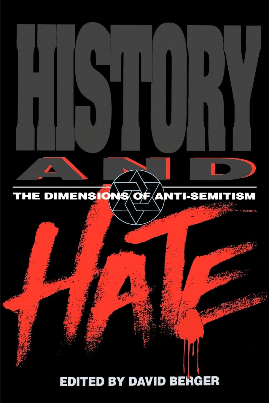 History and Hate: The Dimensions of AntiSemitism,Used