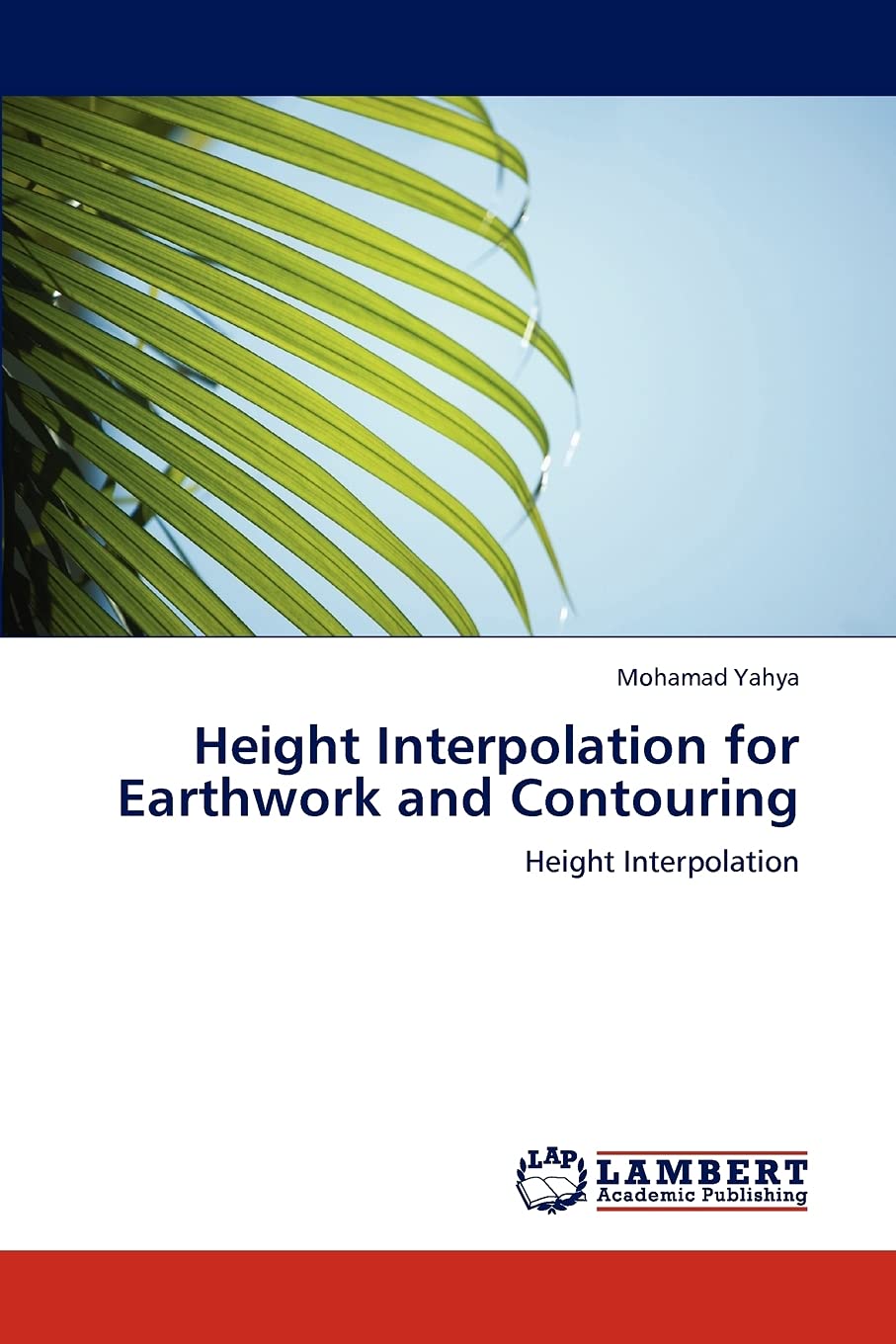 Height Interpolation for Earthwork and Contouring: Height Interpolation,Used