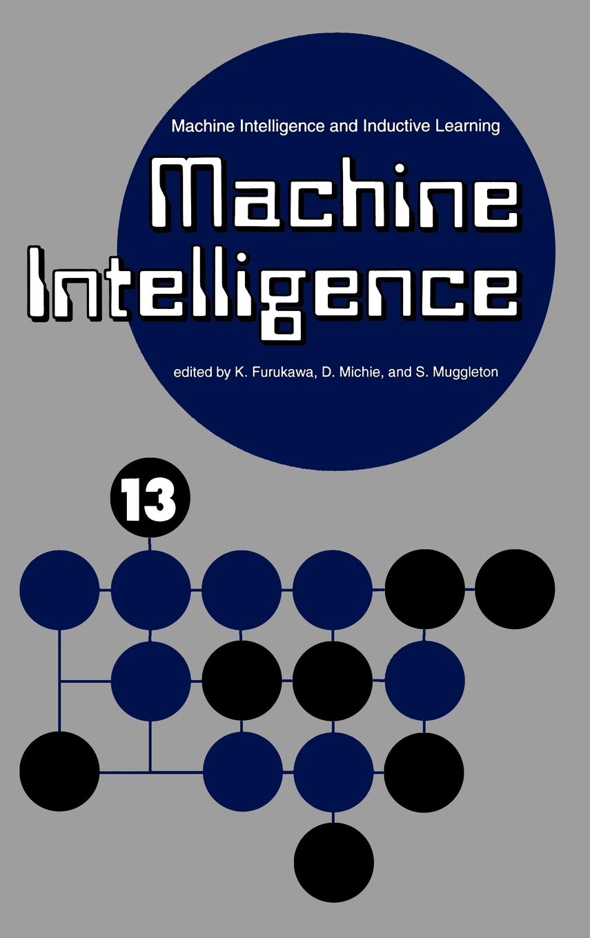 Machine Intelligence 13: Machine Intelligence and Inductive Learning,Used