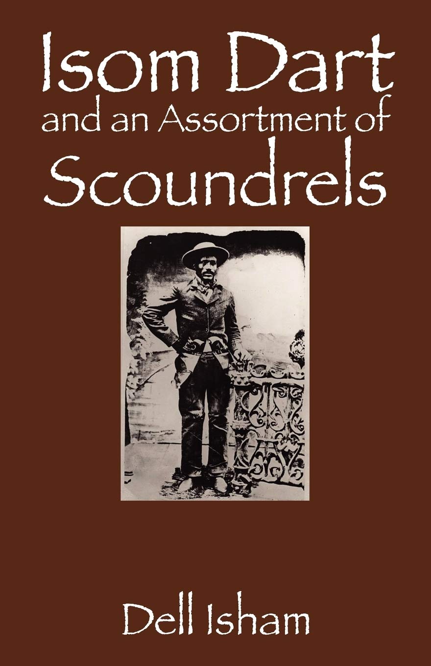 Isom Dart And An Assortment Of Scoundrels,Used