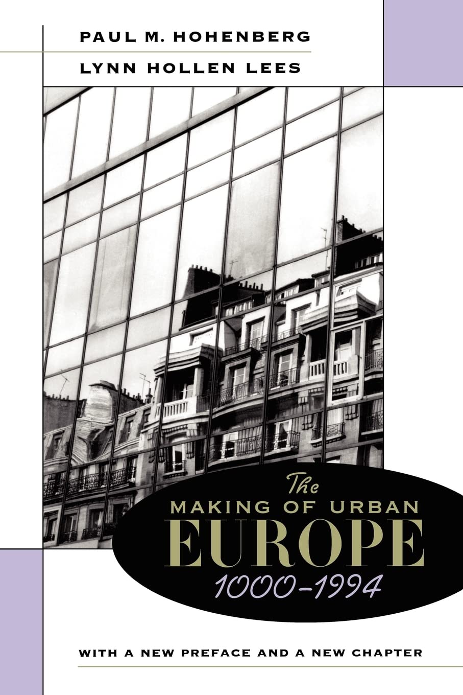The Making Of Urban Europe, 10001994, Revised Edition,New
