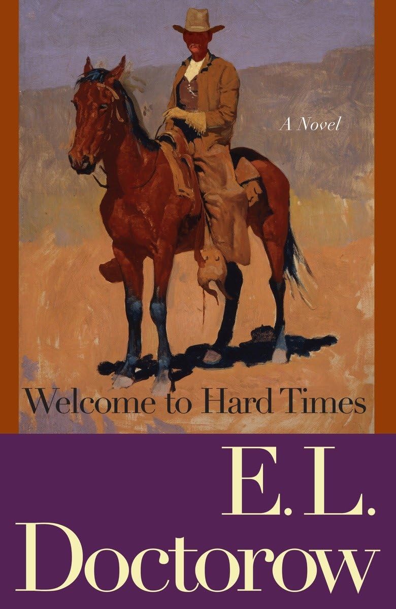 Welcome to Hard Times: A Novel,New
