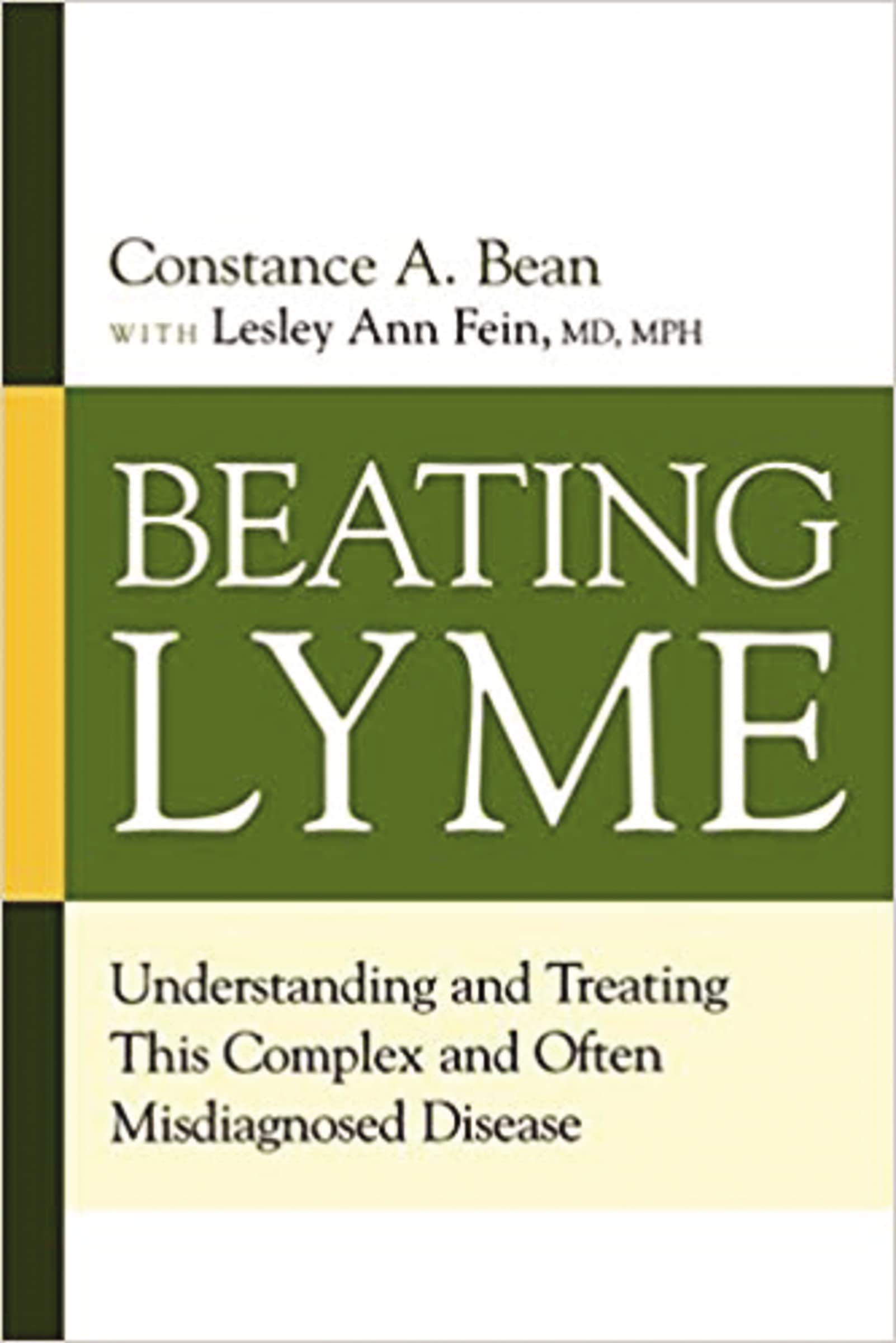 Beating Lyme: Understanding and Treating This Complex and Often Misdiagnosed Disease,Used