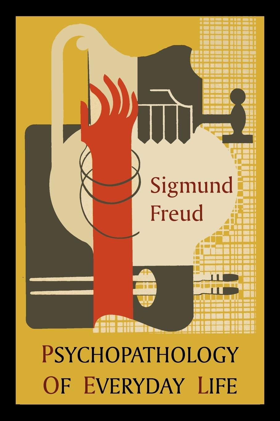 Psychopathology Of Everyday Life: Introduction By A. A. Brill,Used