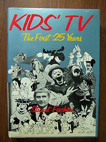 Kids' TV: The First TwentyFive Years,Used