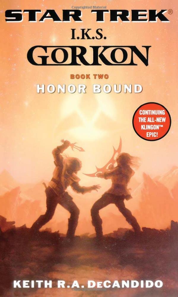 Star Trek: The Next Generation: I.K.S. Gorkon: Honor Bound (Star Trek: Klingon Empire),New