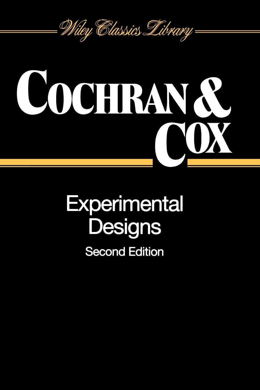 Experimental Designs, 2nd Edition,Used