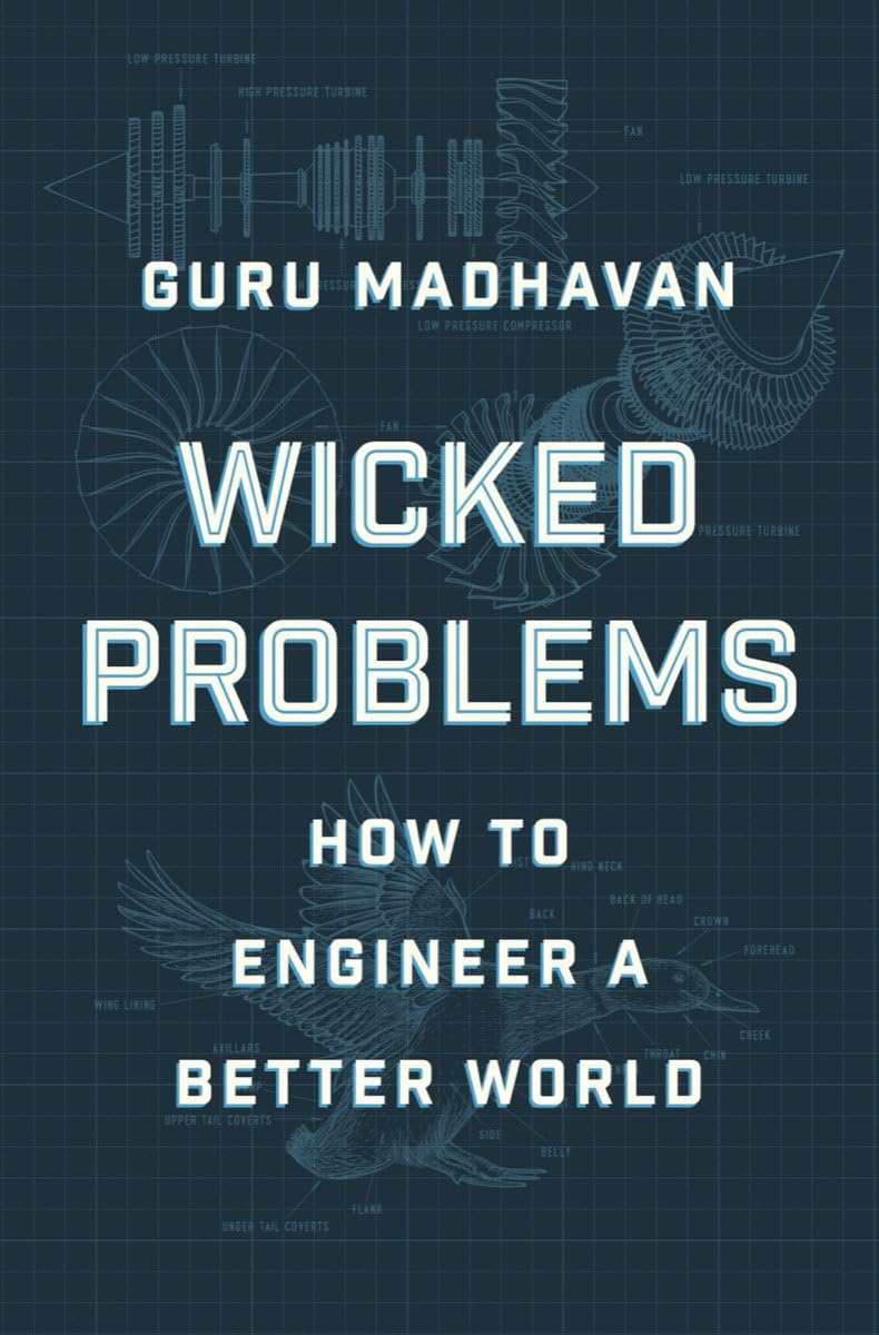 Wicked Problems: How To Engineer A Better World,New