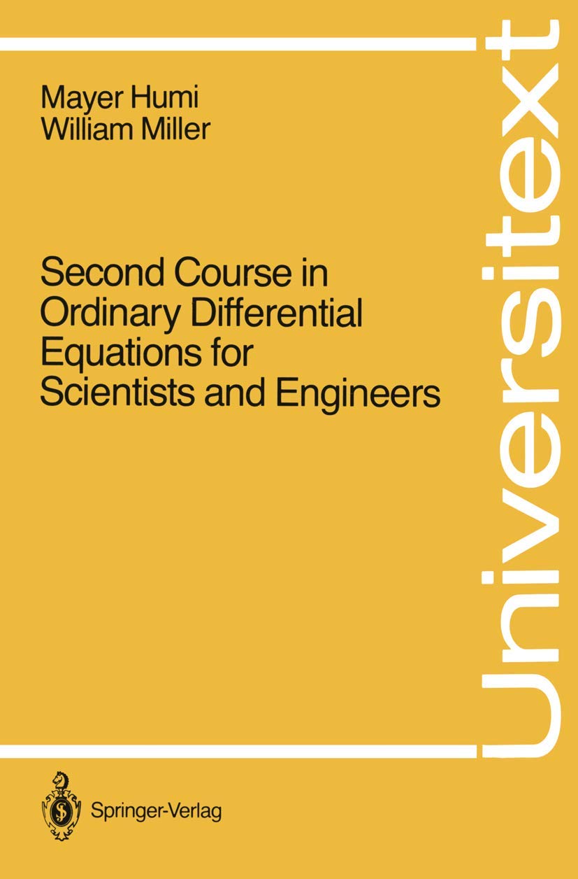 Second Course in Ordinary Differential Equations for Scientists and Engineers (Universitext),Used