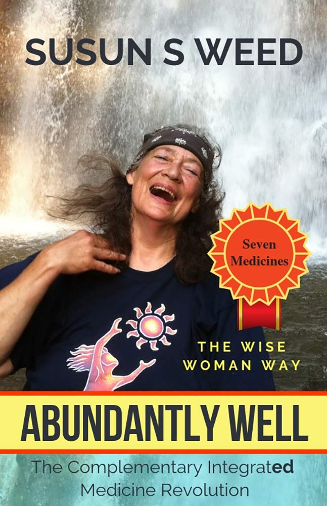 Abundantly Well: The Complementary Integrated Medicine Revolution (Wise Woman Herbal Series),Used