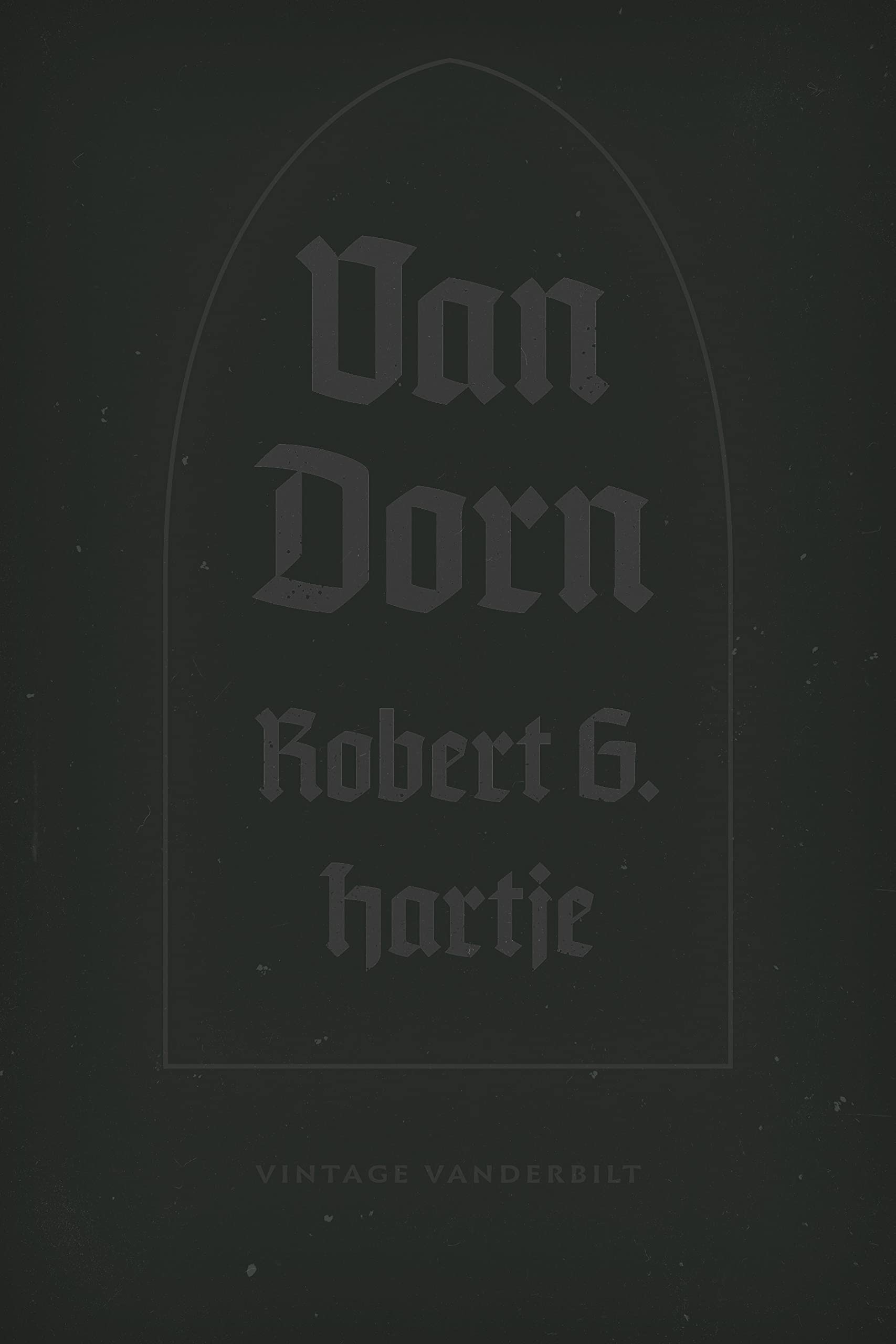 Van Dorn: The Life and Times of a Confederate General (Vintage Vanderbilt),Used