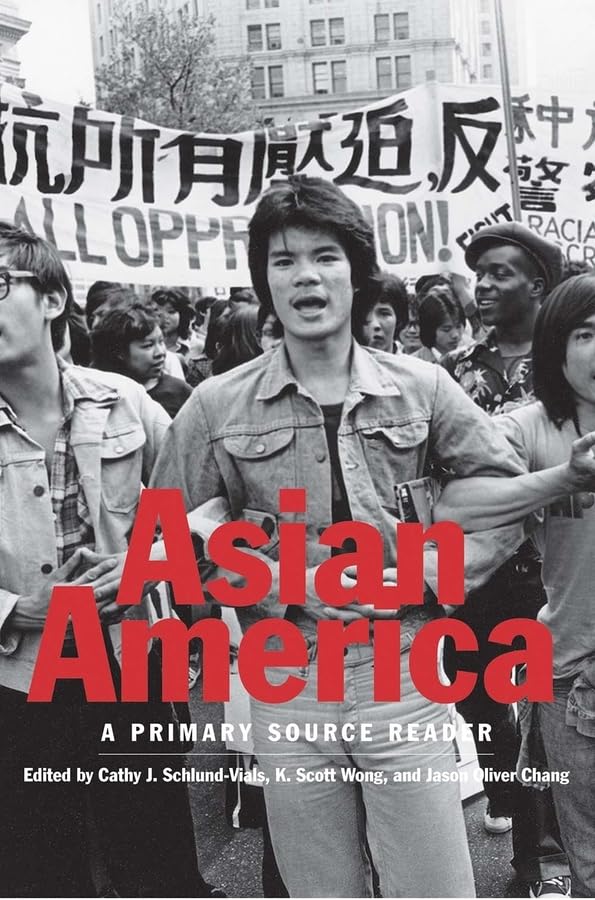 Asian America: A Primary Source Reader,Used