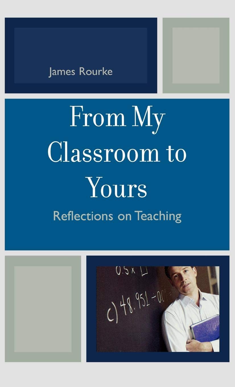 From My Classroom to Yours: Reflections on Teaching,Used
