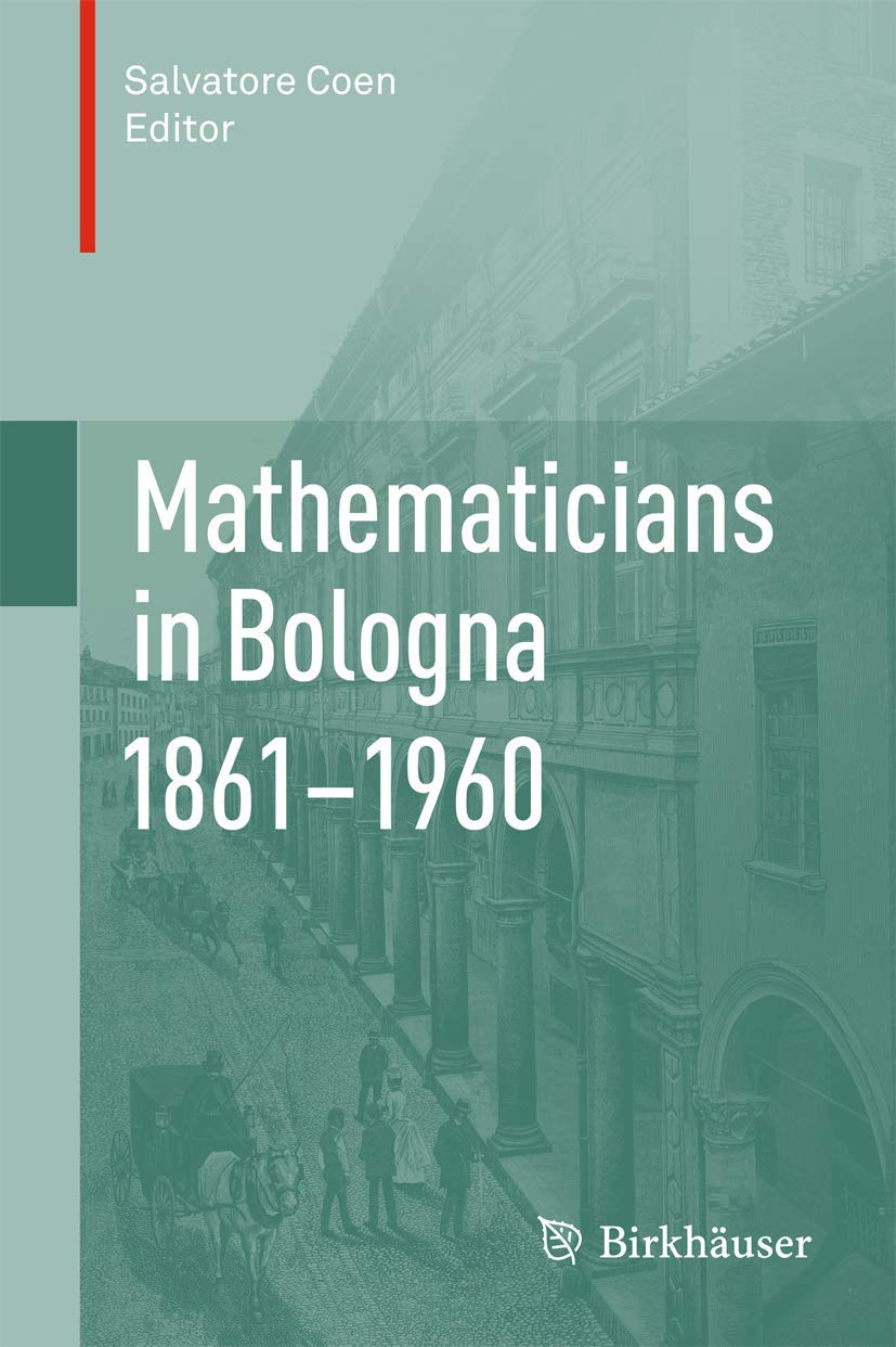Mathematicians In Bologna 18611960,Used