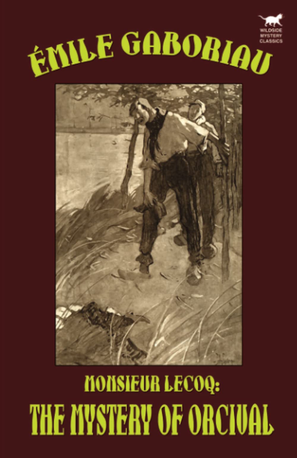Monsieur Lecoq: The Mystery Of Orcival,New