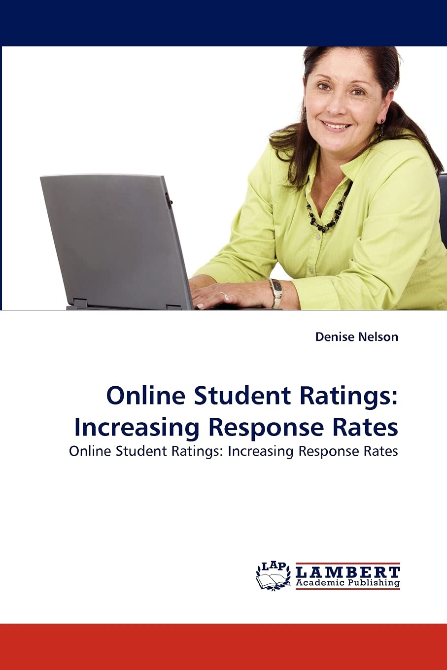 Online Student Ratings: Increasing Response Rates: Online Student Ratings: Increasing Response Rates,Used