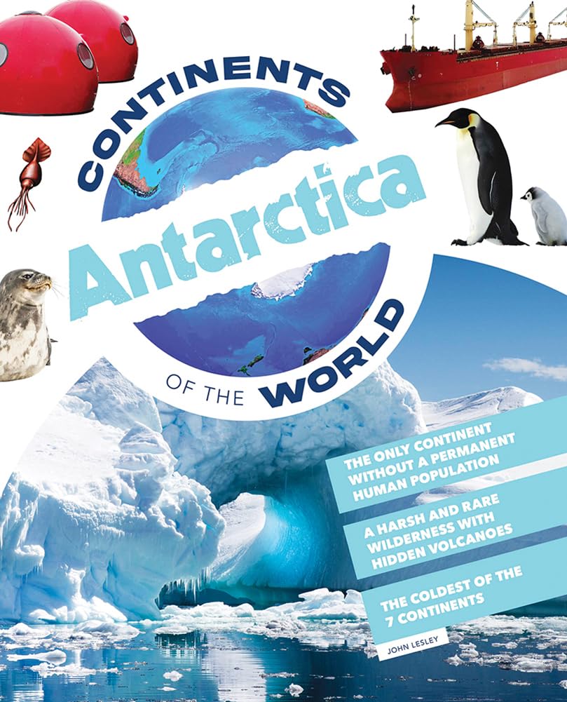 Antarctica (Continents of the World),New