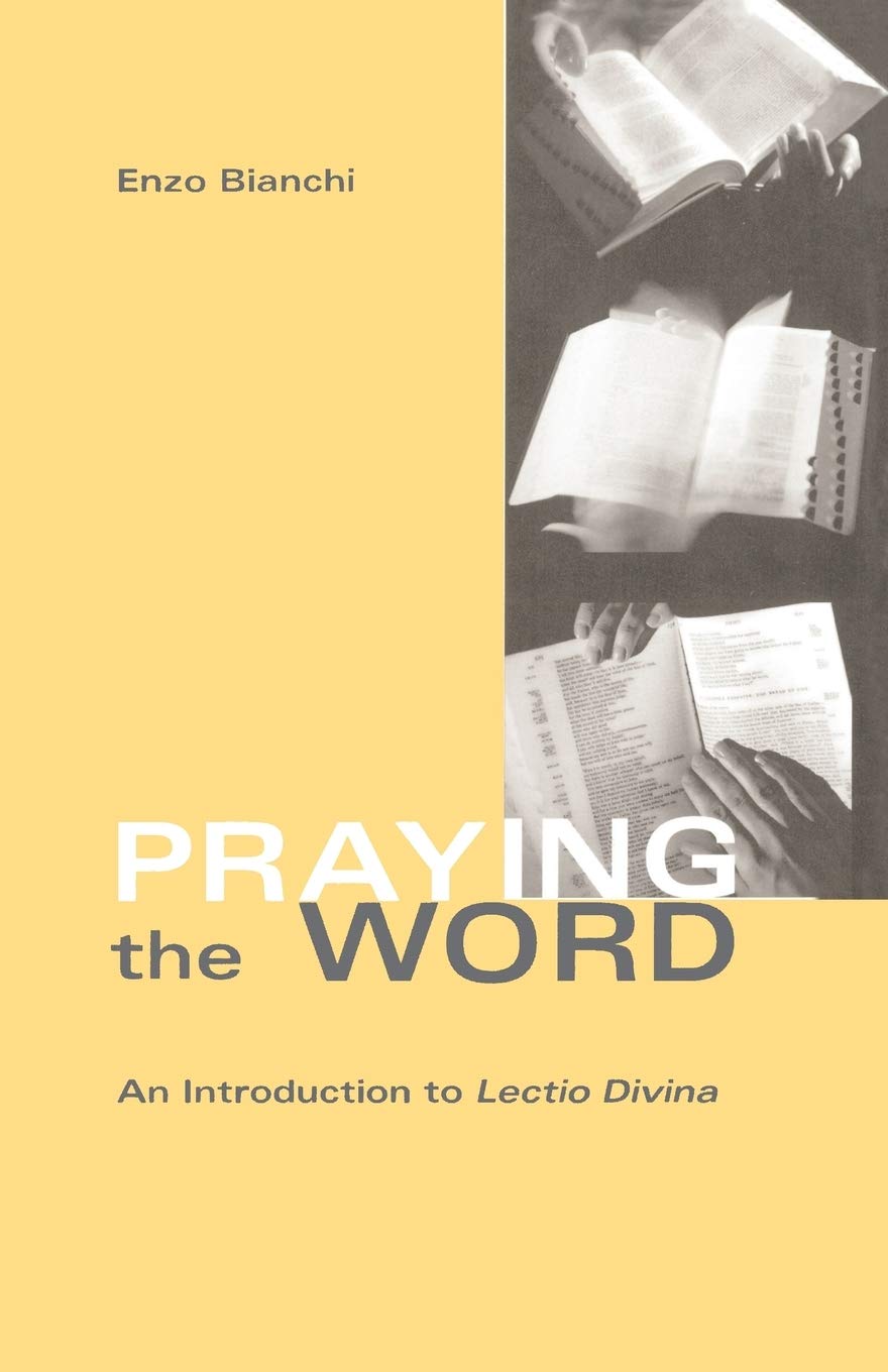 Praying the Word: An Introduction to Lectio Divina (Cistercian Studies Series) (Volume 182),Used