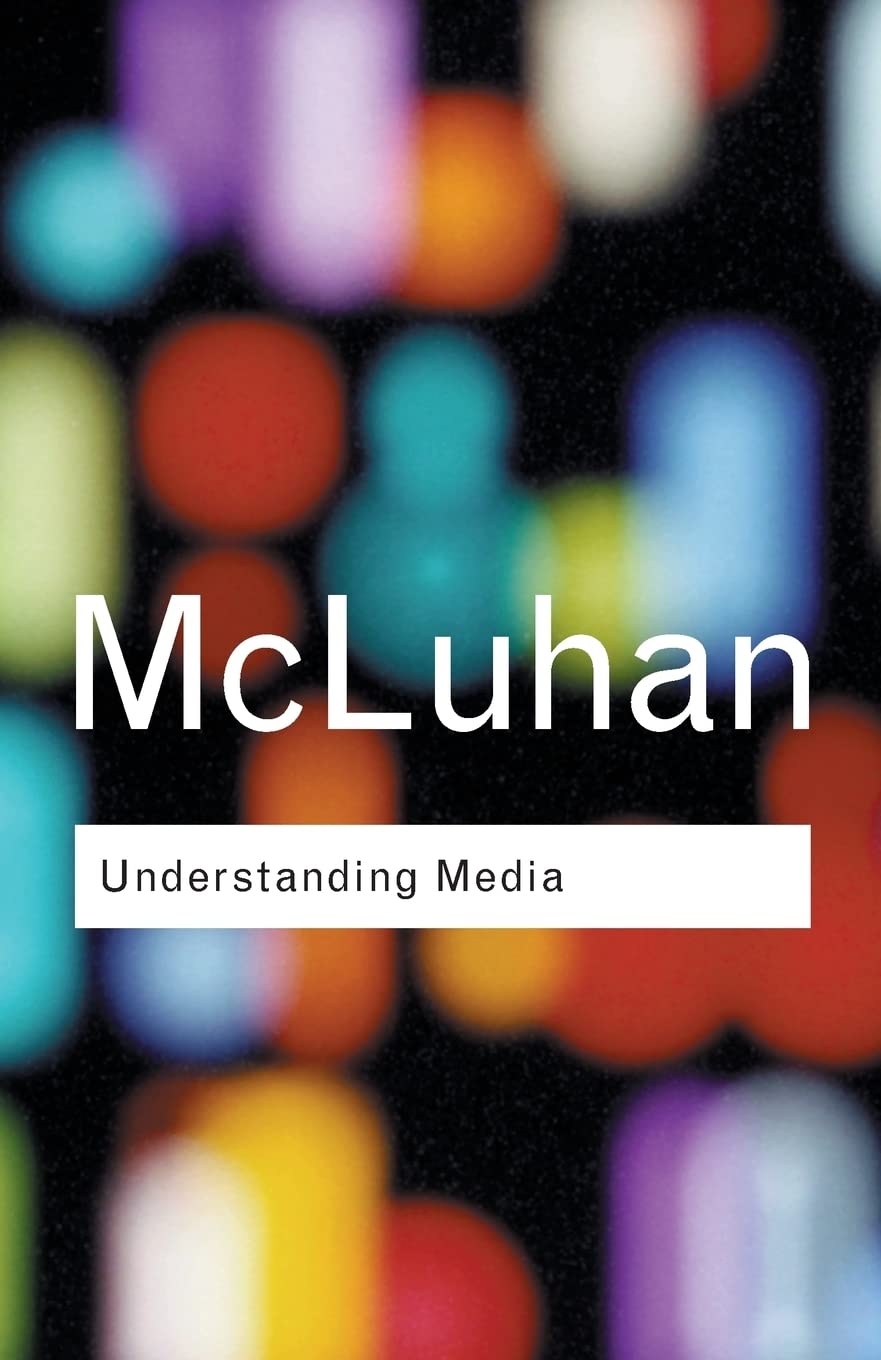Understanding Media: (Routledge Classics),Used
