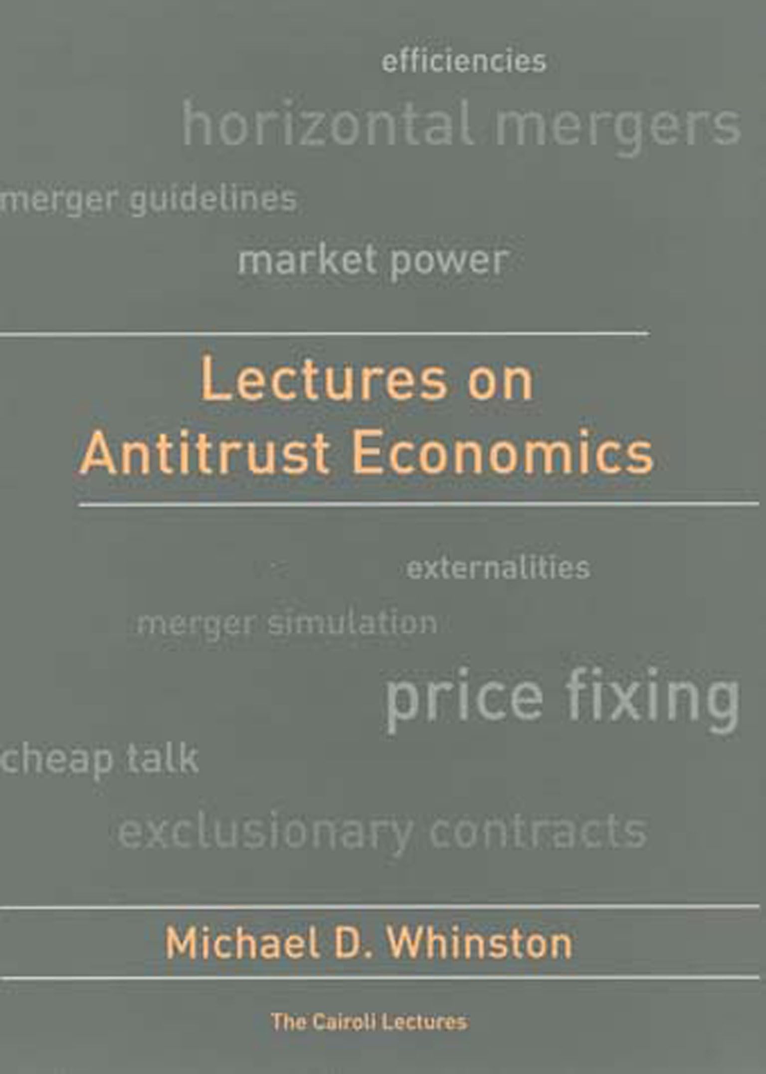 Lectures on Antitrust Economics (Cairoli Lectures),New