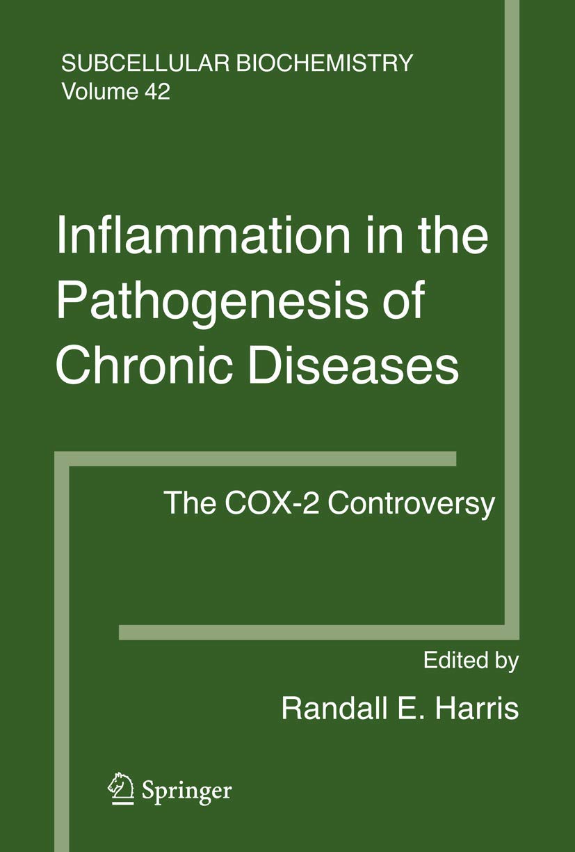 Inflammation in the Pathogenesis of Chronic Diseases: The COX2 Controversy (Subcellular Biochemistry, 42),Used