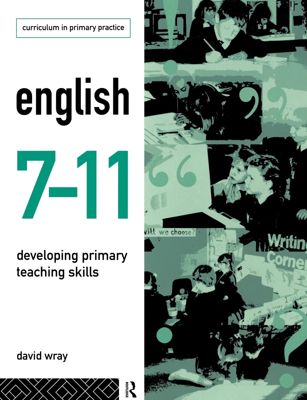 English 711: Developing Primary Teaching Skills (Curriculum In Primary Practice)