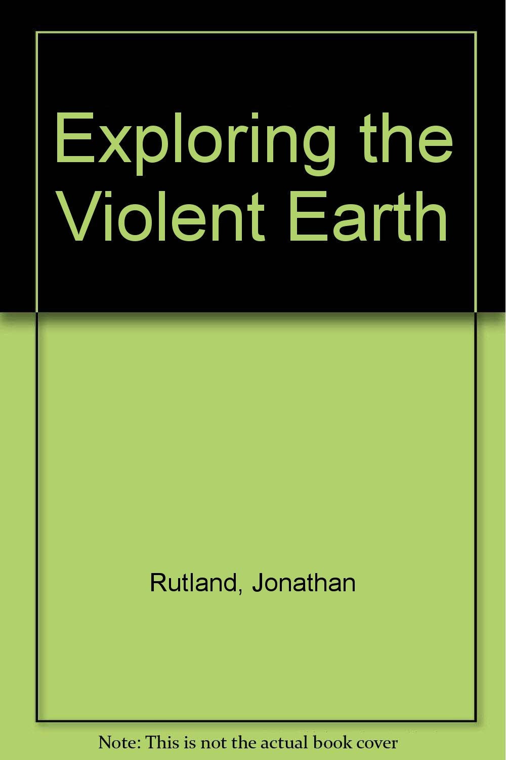 Exploring the Violent Earth,Used