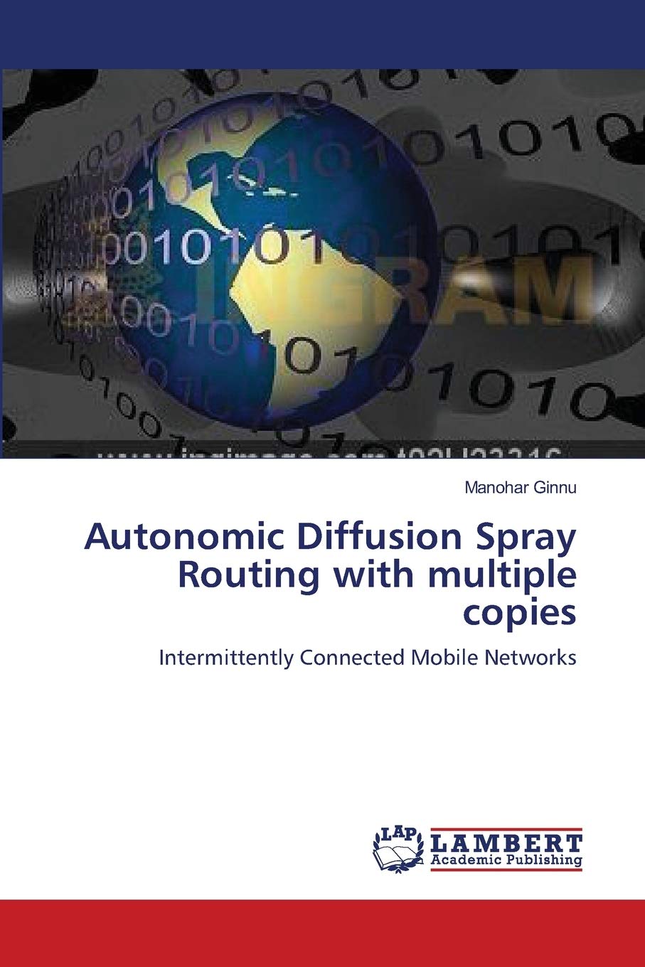 Autonomic Diffusion Spray Routing with multiple copies: Intermittently Connected Mobile Networks,Used