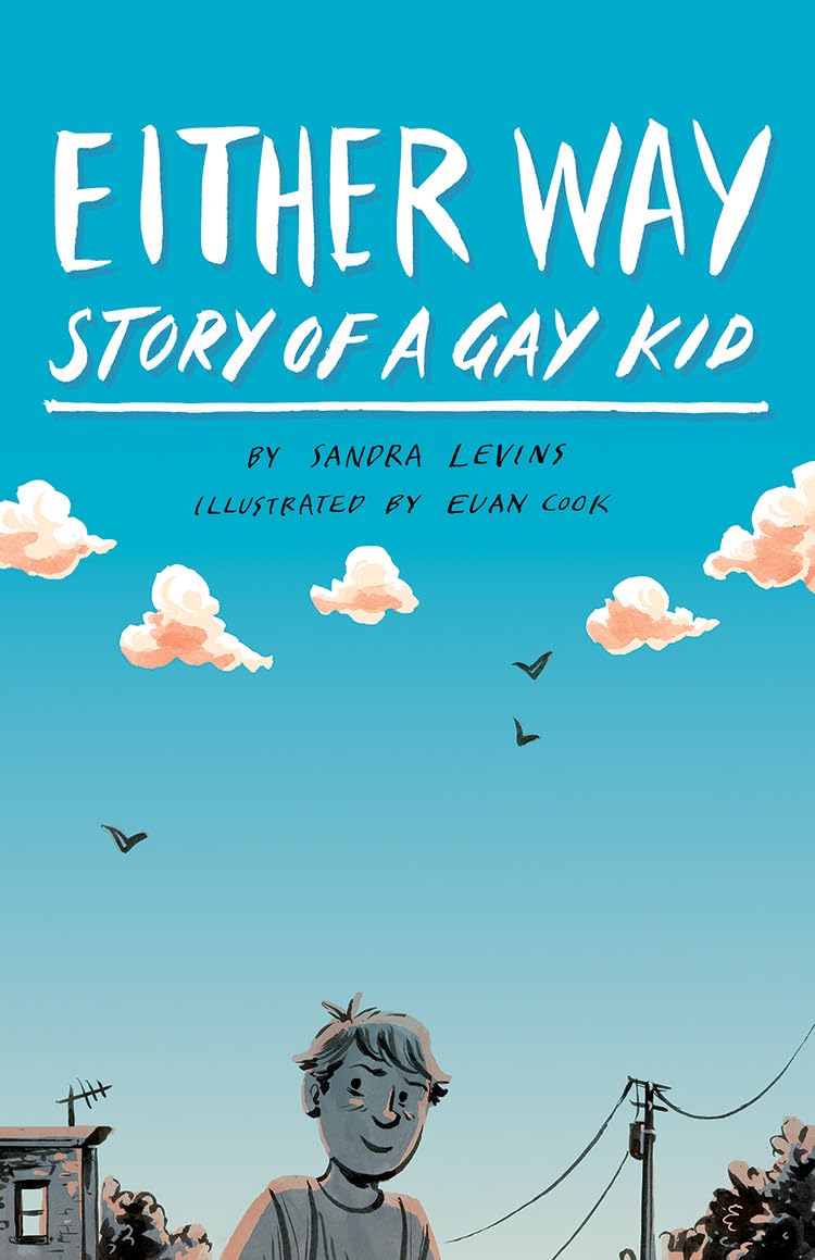 Either Way: Story of a Gay Kid,Used