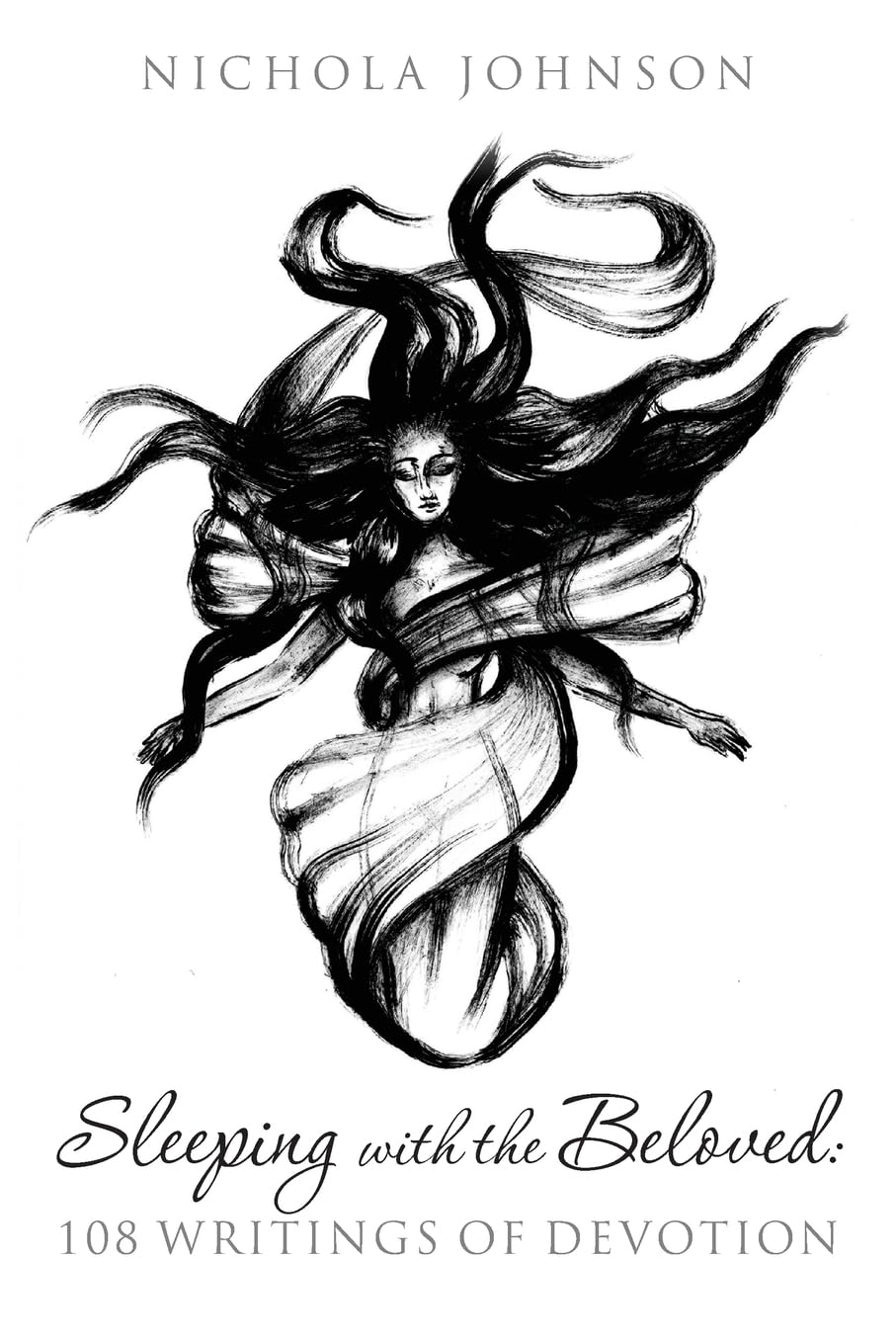 Sleeping with the Beloved: 108 Writings of Devotion,Used