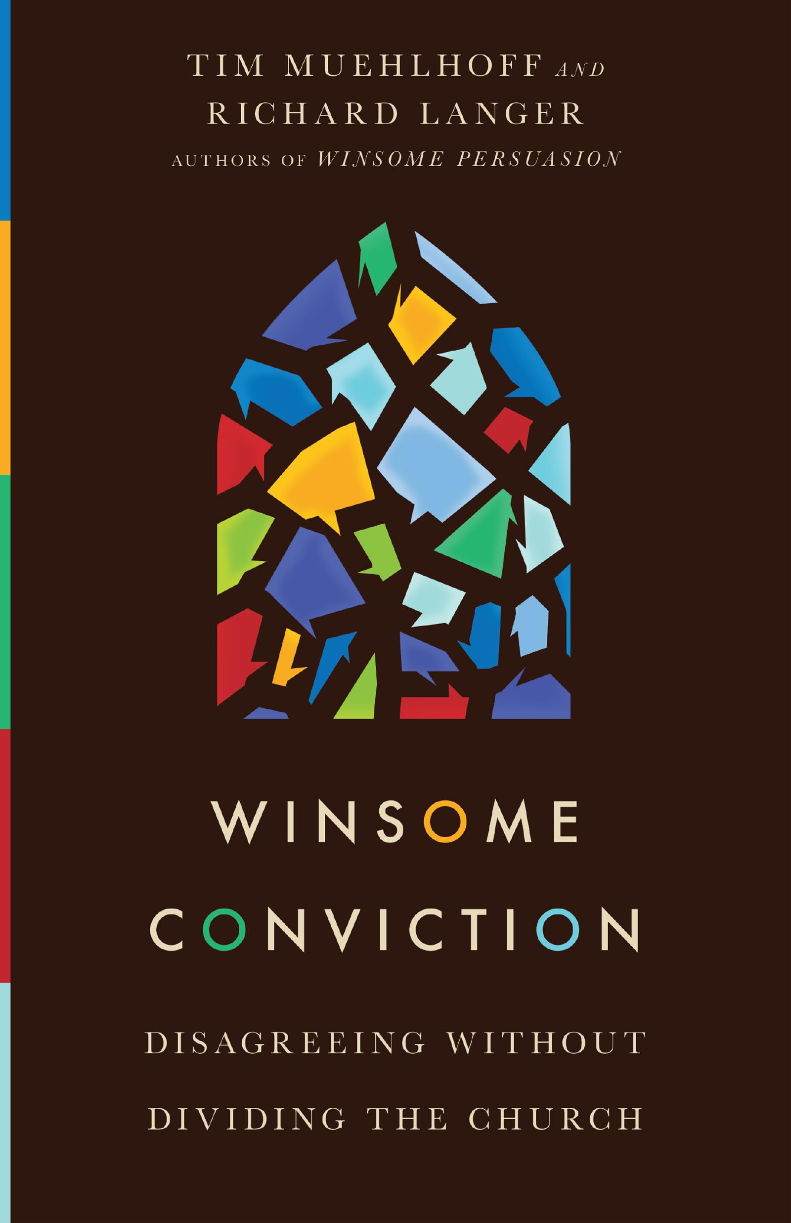 Winsome Conviction: Disagreeing Without Dividing the Church,Used