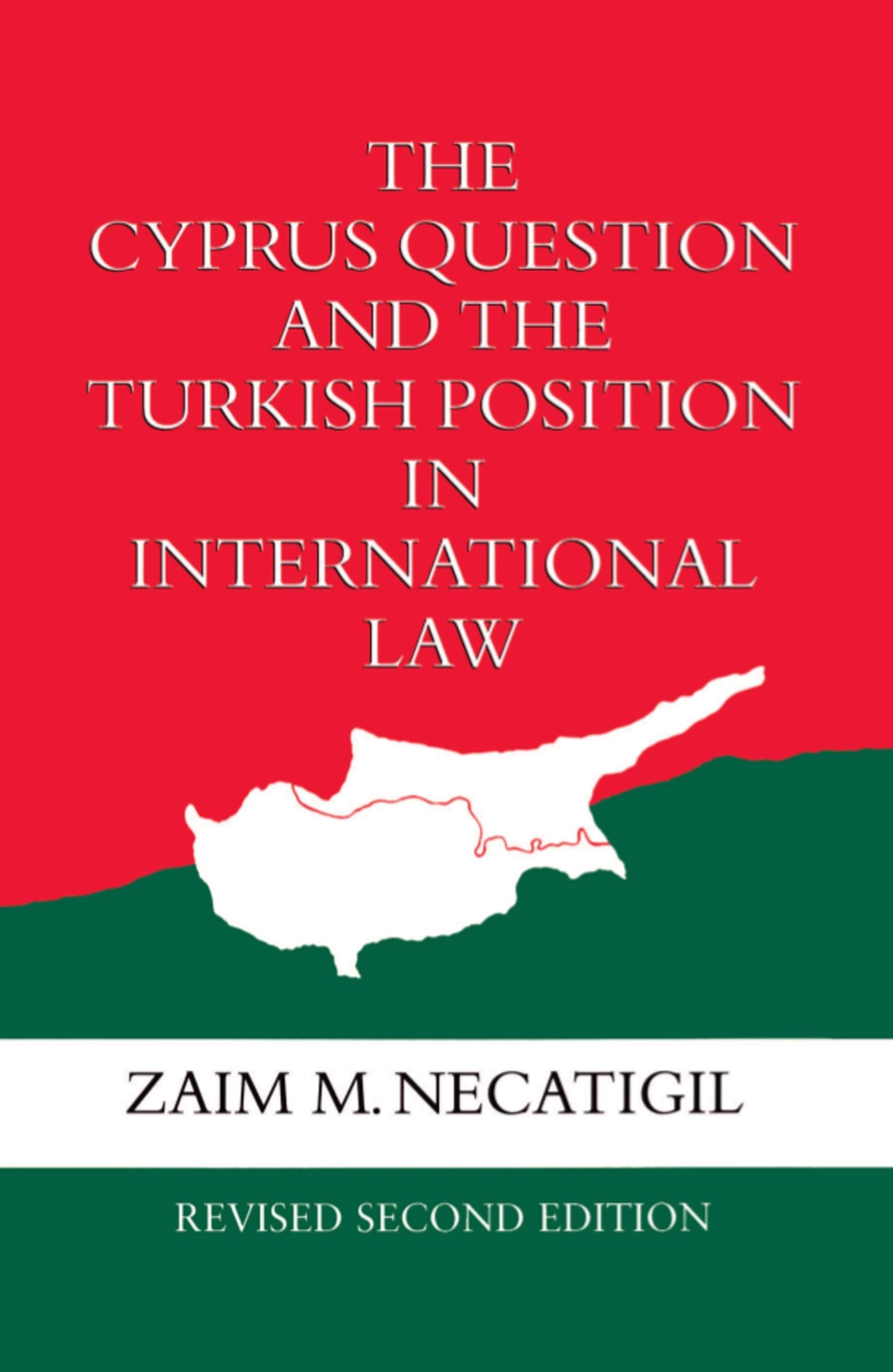 The Cyprus Question and the Turkish Position in International Law,Used