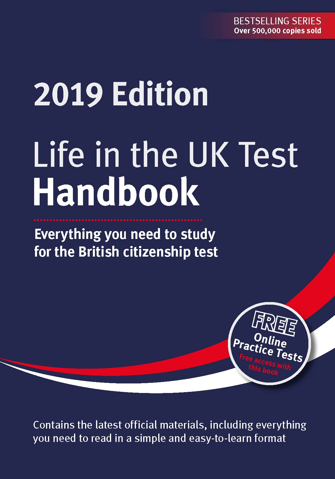 Life in the UK Test: Handbook 2019: Everything you need to study for the British citizenship test,Used