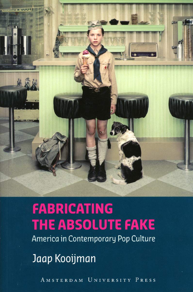 Fabricating the Absolute Fake: America in Contemporary Pop Culture,Used