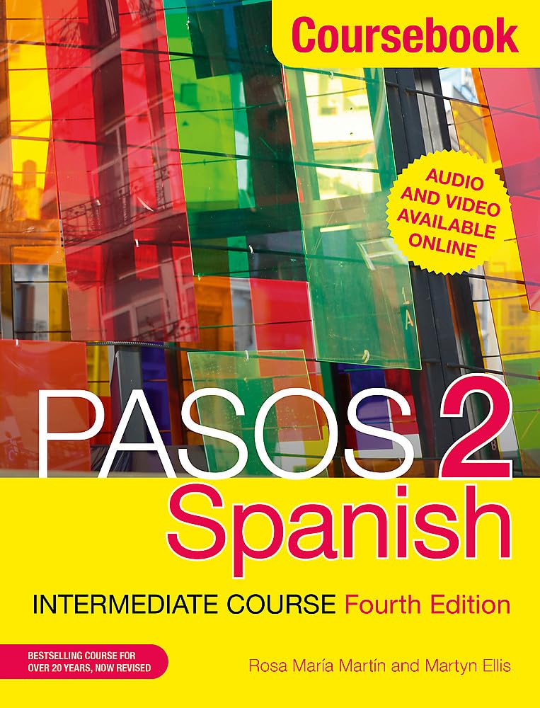 Pasos 2 (Fourth Edition): Spanish Intermediate Course: Coursebook
